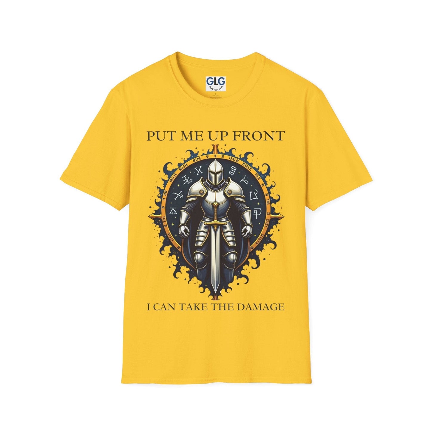 Put me up front, I can take the damage T-shirt