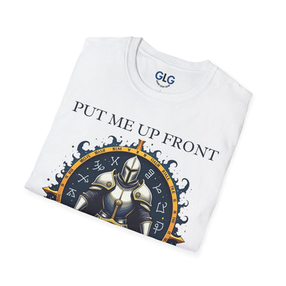 Put me up front, I can take the damage T-shirt